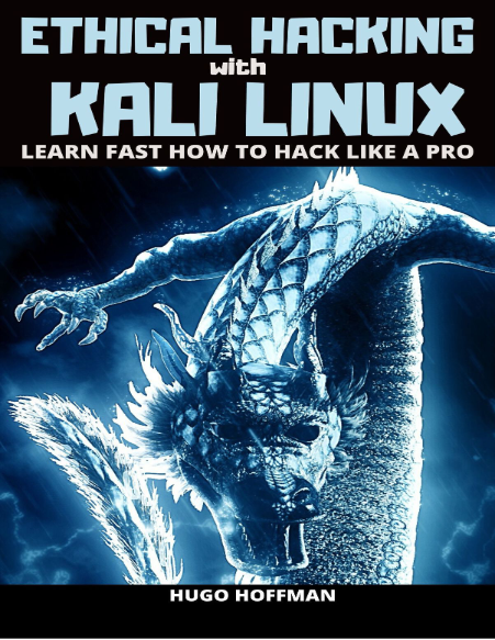 Ethical Hacking with Kali Linux
