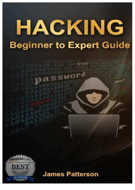 Hacking: Beginner to Expert Guide