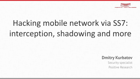 Hacking Mobile Network via SS7